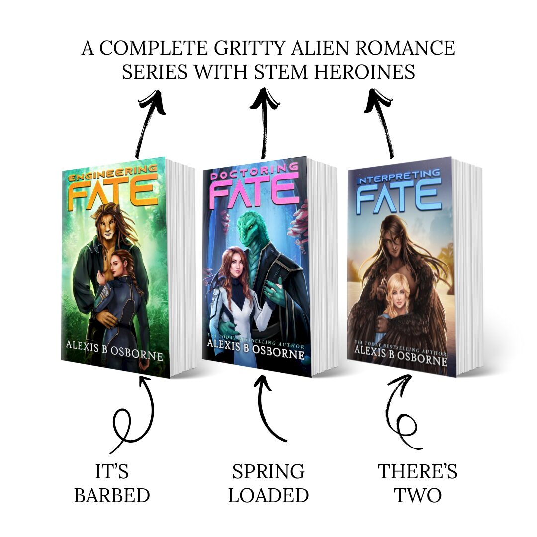 A trope tree for the alien romance Outer Limits series. In Engineering Fate it has barbs. In Doctoring Fate it's spring loaded. In Interpreting Fate there are two.